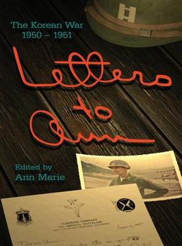 portada Letters to Ann: The Korean War 1950-1951 (en Inglés)