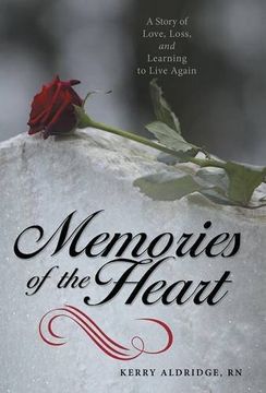 portada Memories of the Heart: A Story of Love, Loss, and Learning to Live Again