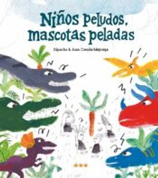 portada Niños Peludos, Mascotas Peladas (in Spanish)