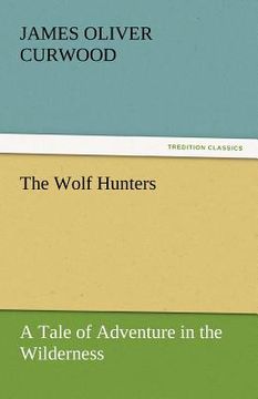 portada the wolf hunters (in English)
