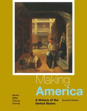 portada Making America: A History of the United States (in English)