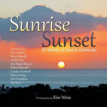 portada Sunrise Sunset: 52 Weeks of awe and Gratitude (en Inglés)