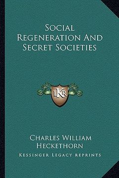 portada social regeneration and secret societies (en Inglés)