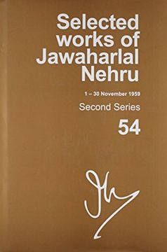 portada Selected Works of Jawaharlal Nehru (1-30 November 1959): Second Series, Vol. 54 (en Inglés)