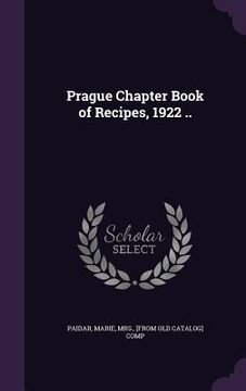 portada Prague Chapter Book of Recipes, 1922 ..