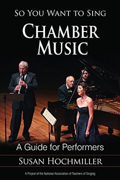 portada So you Want to Sing Chamber Music (en Inglés)