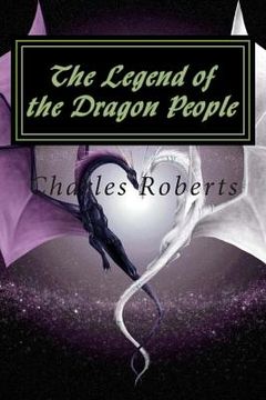 portada The Legend of the Dragon People (en Inglés)