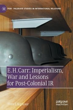 portada E. H. Carr: Imperialism, War and Lessons for Post-Colonial IR (in English)