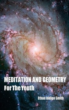 portada Meditation And Geometry For The Youth (en Inglés)