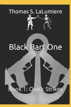 portada Black Bart One: Book 1: Quick Strikes (en Inglés)
