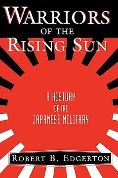portada warriors of the rising sun: a history of the japanese military (in English)