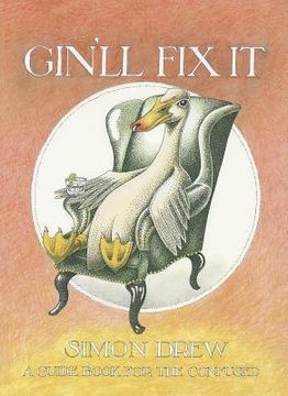 portada gin'll fix it: a guid for the confused