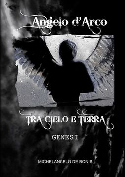 portada Angelo d'Arco tra Cielo e Terra (en Italiano)