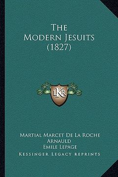 portada the modern jesuits (1827) (en Inglés)