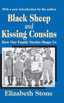 portada Black Sheep and Kissing Cousins: How our Family Stories Shape us (en Inglés)