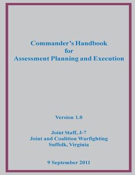 portada Commander's Handbook for Assessment Planning and Execution (en Inglés)