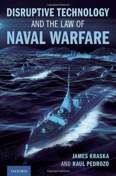 portada Disruptive Technology and the law of Naval Warfare (en Inglés)