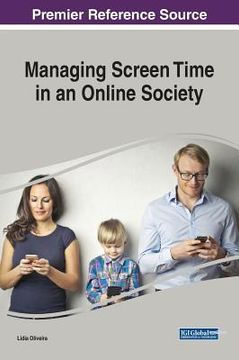 portada Managing Screen Time in an Online Society (en Inglés)