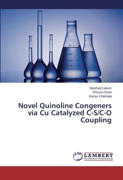 portada Novel Quinoline Congeners via Cu Catalyzed C-S/C-O Coupling
