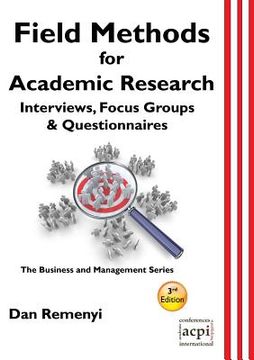 portada Field Methods for Academic Research: Interviews, Focus Groups & Questionnaires (in English)