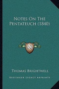 portada notes on the pentateuch (1840) (en Inglés)