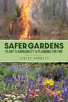portada Safer Gardens: Plant Flammability & Planning for Fire (in English)