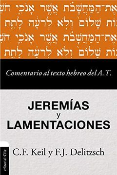 portada Comentario Al Texto Hebreo del Antiguo Testamento - Jeremías Y Lamentaciones (in Spanish)