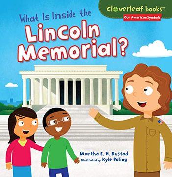 portada What is Inside the Lincoln Memorial? (Cloverleaf Books: Our American Symbols) (in English)