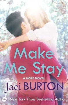 portada Make Me Stay: Hope Book 5