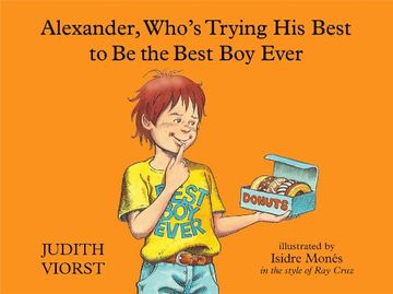 portada Alexander, Who's Trying His Best to Be the Best Boy Ever (en Inglés)