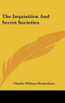 portada the inquisition and secret societies (in English)