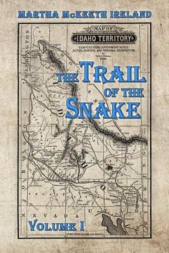 portada The Trail of the Snake: Volume I (en Inglés)