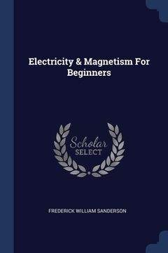 portada Electricity & Magnetism For Beginners (en Inglés)