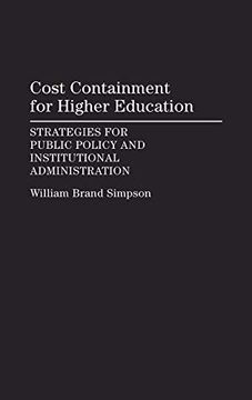 portada Cost Containment for Higher Education: Strategies for Public Policy and Institutional Administration 