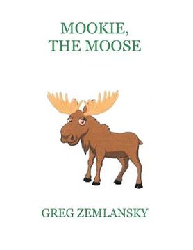 portada Mookie, The Moose (en Inglés)