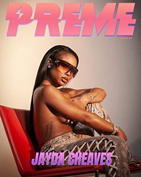 portada Preme Magazine: Jayda Cheaves, 6Lack (en Inglés)