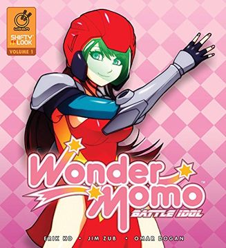 portada Wonder Momo: Battle Idol, Volume 1 (in English)