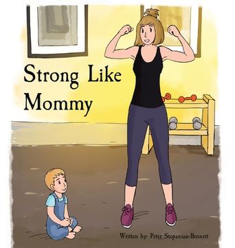 portada Strong Like Mommy (en Inglés)