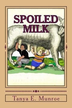 portada Spoiled Milk: Recognizing The False