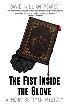 portada The Fist Inside the Glove: A Monk Buttman Mystery (en Inglés)