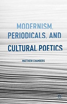 portada Modernism, Periodicals, and Cultural Poetics