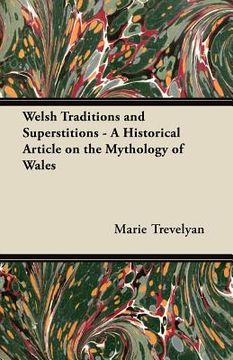 portada welsh traditions and superstitions - a historical article on the mythology of wales (in English)