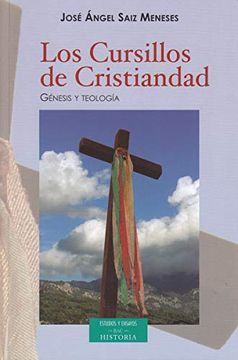 portada Cursillos de Cristiandad, Los. Genesis y Teologia