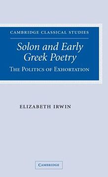 portada Solon and Early Greek Poetry Hardback: The Politics of Exhortation (Cambridge Classical Studies) (en Inglés)
