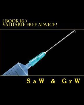 portada Valuable FREE Advice ! ( BOOK 16 ): New S U R V i V A L Information (in English)
