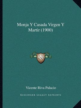 portada Monja y Casada Virgen y Martir (1900)