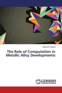 portada The Role of Computation in Metallic Alloy Developments