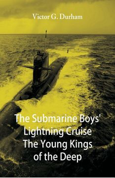 portada The Submarine Boys Lightning Cruise the Young Kings of the Deep (en Inglés)