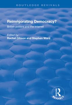portada Reinvigorating Democracy?: British Politics and the Internet