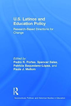 portada U. S. Latinos and Education Policy: Research-Based Directions for Change (en Inglés)